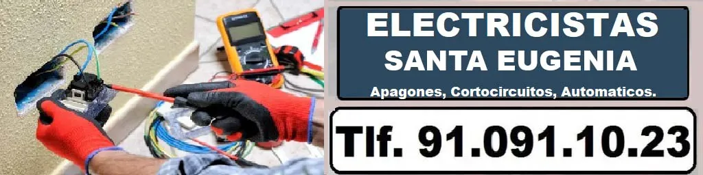 Electricistas Santa Eugenia Madrid 24 horas